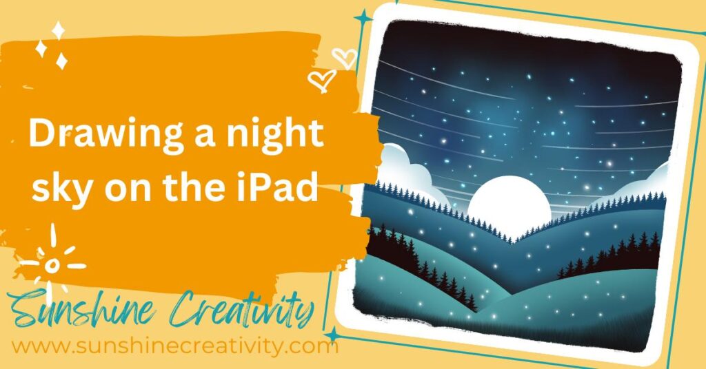 Creating an Illustration in Procreate showing a night sky
