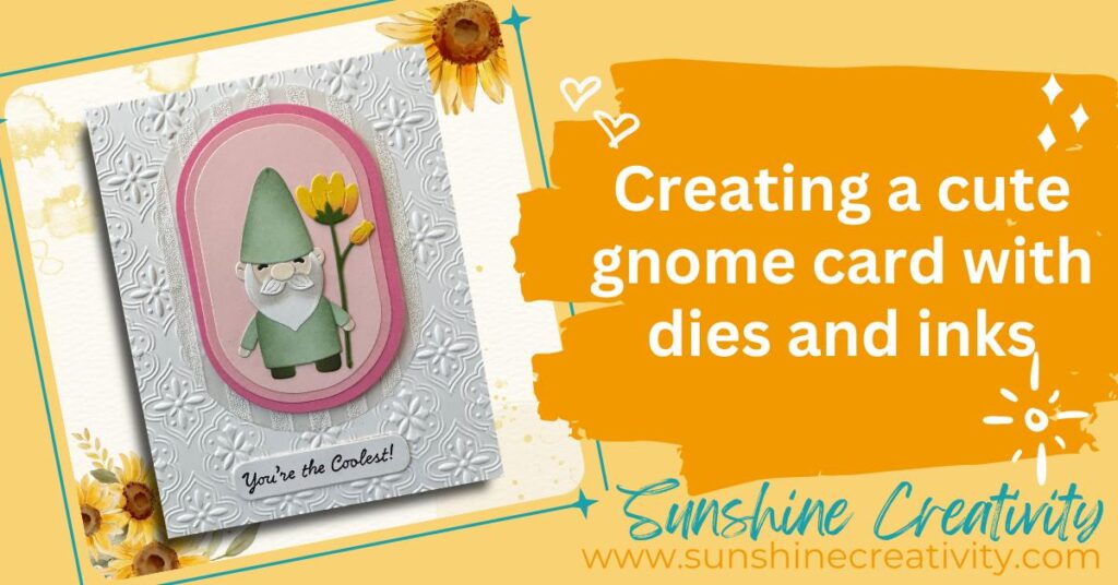 Spellbinders Garden Buddies used to create a cute gnome