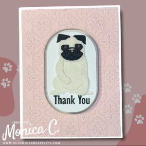 Spellbinders Party Puggles die set with a different pug with a felt body