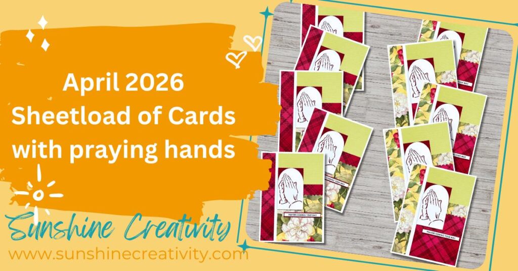 My April 2026 Sheetload of Cards post