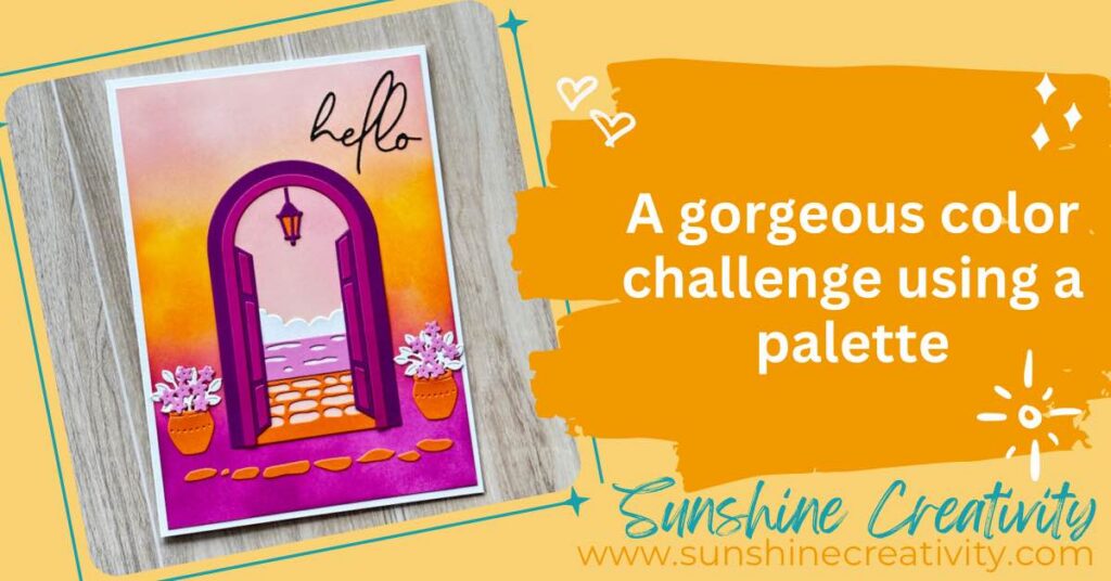 Creating a gorgeous color challenge using a palette.