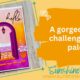 Creating a gorgeous color challenge using a palette.