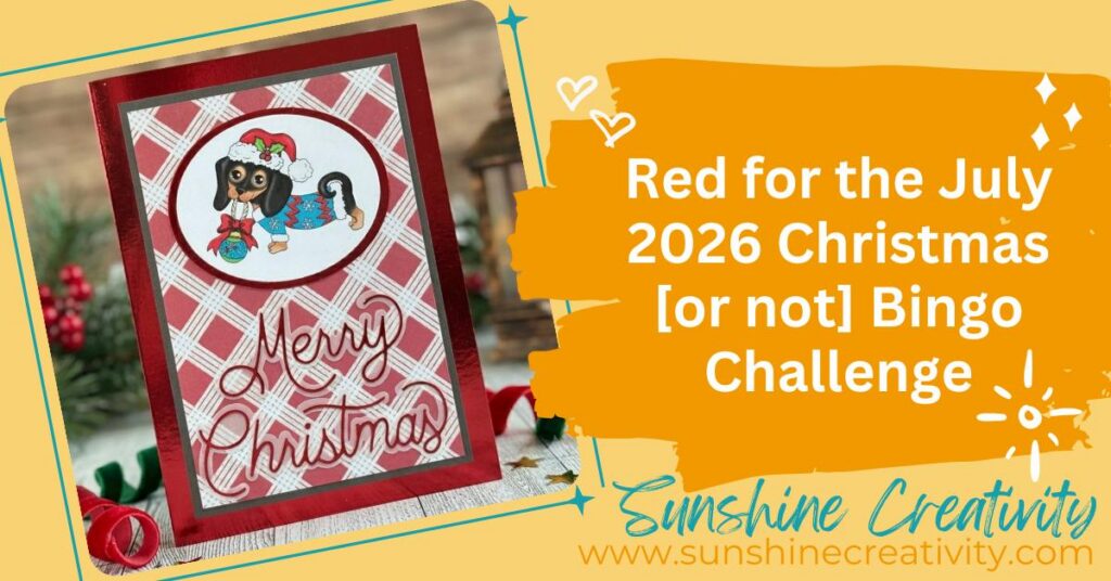 Creating for the July 2026 Christmas [or not] Bingo Challenge