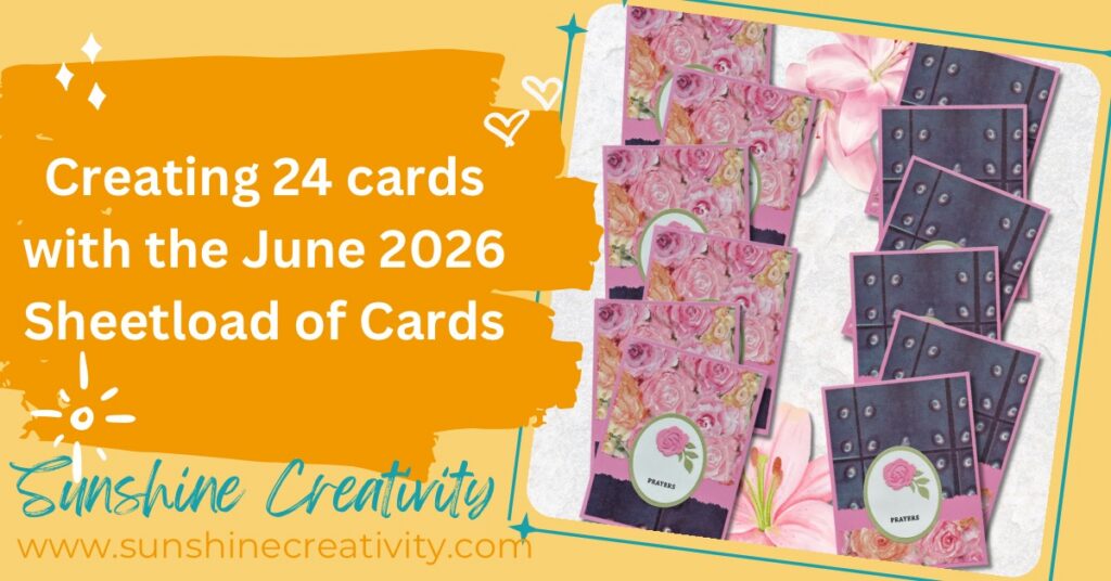 Using the June 2026 Sheetload of Cards