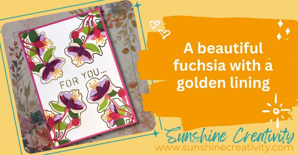 A beautiful card with the magical fuschia outlined in gold