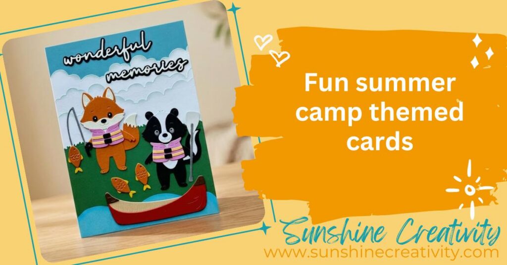 Creating with the Spellbinder Summer Camp collection